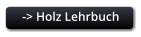 -> Holz Lehrbuch